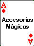 Accesorios Mágicos